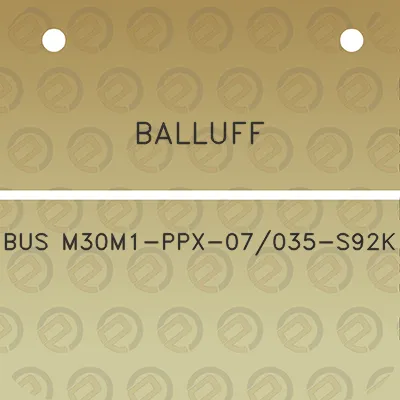 balluff-bus-m30m1-ppx-07035-s92k