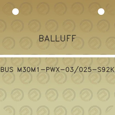 balluff-bus-m30m1-pwx-03025-s92k