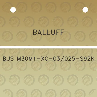 balluff-bus-m30m1-xc-03025-s92k