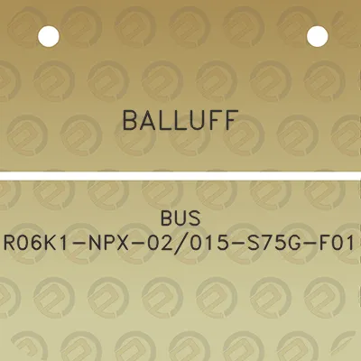 balluff-bus-r06k1-npx-02015-s75g-f01