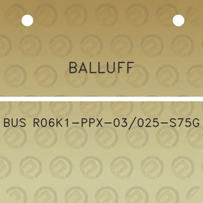 balluff-bus-r06k1-ppx-03025-s75g