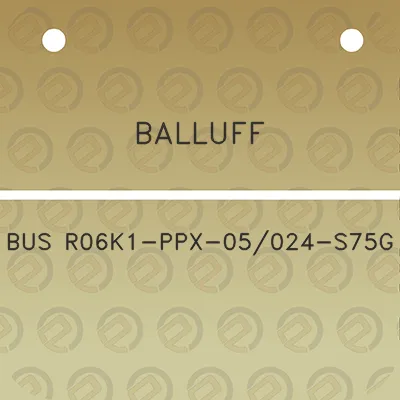 balluff-bus-r06k1-ppx-05024-s75g