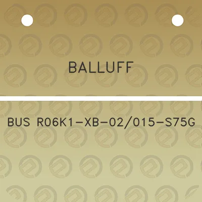 balluff-bus-r06k1-xb-02015-s75g