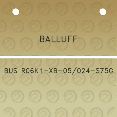 balluff-bus-r06k1-xb-05024-s75g