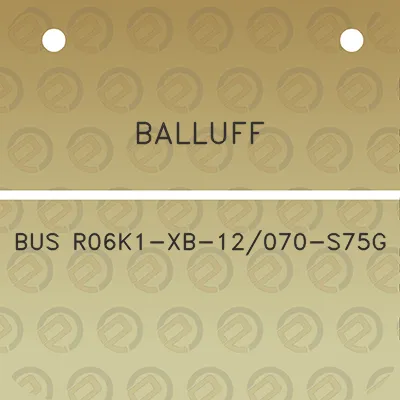 balluff-bus-r06k1-xb-12070-s75g