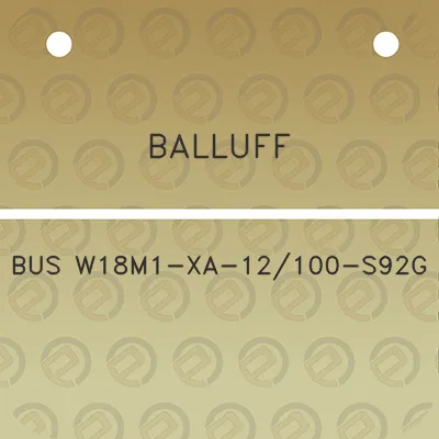 balluff-bus-w18m1-xa-12100-s92g