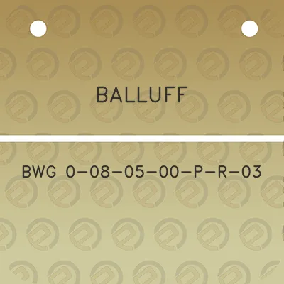 balluff-bwg-0-08-05-00-p-r-03