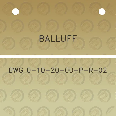 balluff-bwg-0-10-20-00-p-r-02