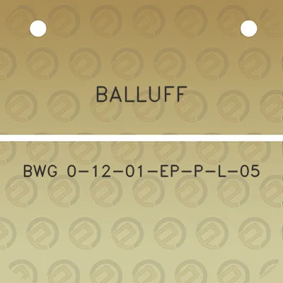 balluff-bwg-0-12-01-ep-p-l-05