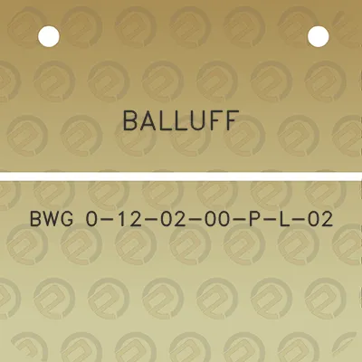 balluff-bwg-0-12-02-00-p-l-02