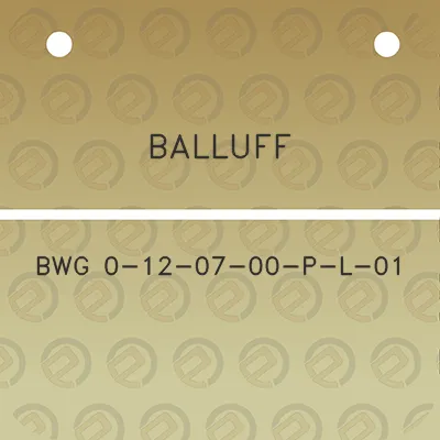 balluff-bwg-0-12-07-00-p-l-01