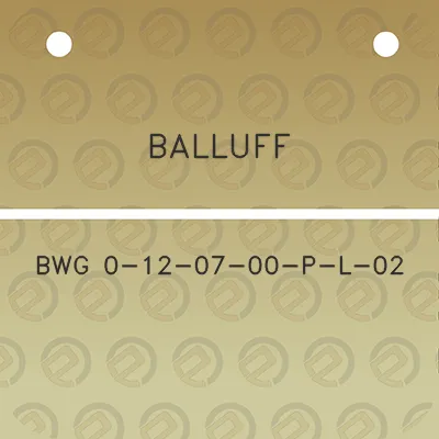 balluff-bwg-0-12-07-00-p-l-02