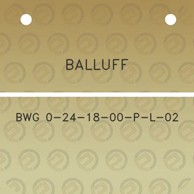 balluff-bwg-0-24-18-00-p-l-02