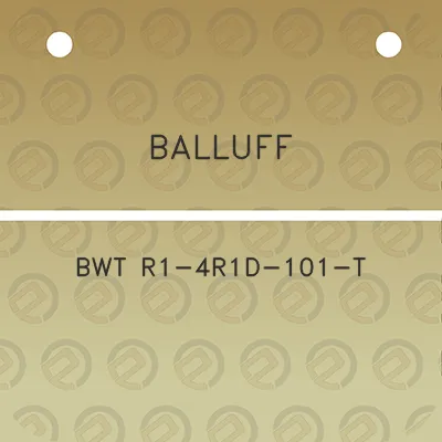 balluff-bwt-r1-4r1d-101-t