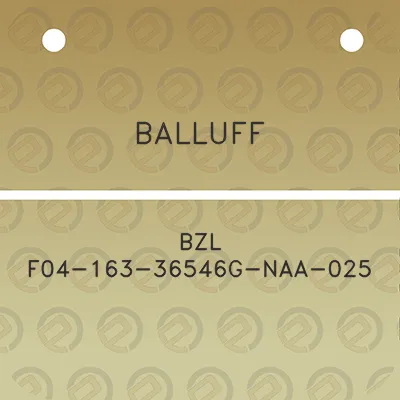 balluff-bzl-f04-163-36546g-naa-025