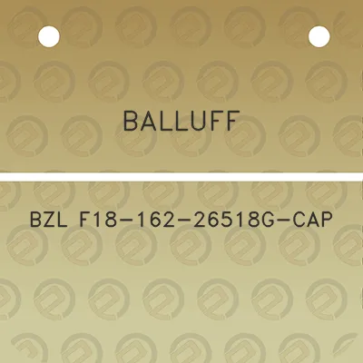 balluff-bzl-f18-162-26518g-cap