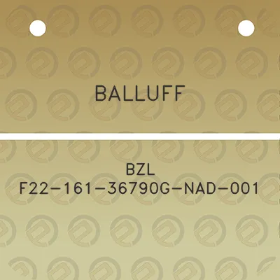 balluff-bzl-f22-161-36790g-nad-001