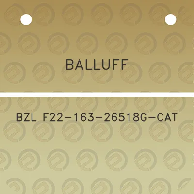 balluff-bzl-f22-163-26518g-cat