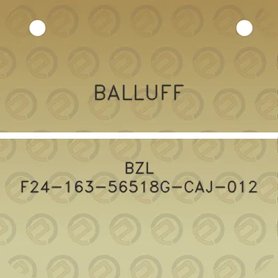 balluff-bzl-f24-163-56518g-caj-012