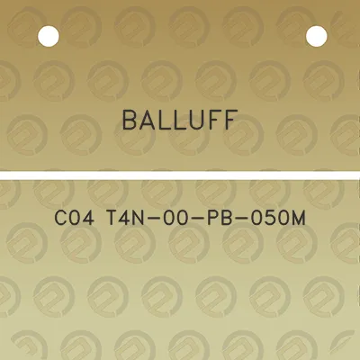 balluff-c04-t4n-00-pb-050m