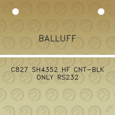 balluff-c827-sh4352-hf-cnt-blk-only-rs232