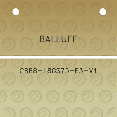 balluff-cbb8-18gs75-e3-v1