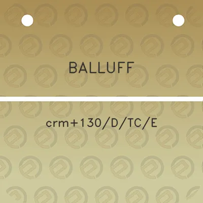 balluff-crm130dtce