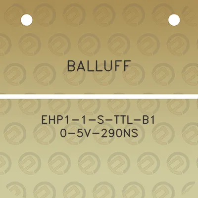 balluff-ehp1-1-s-ttl-b1-0-5v-290ns