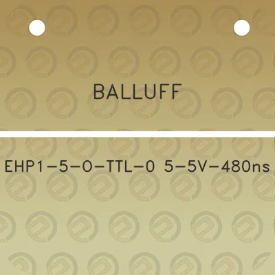 balluff-ehp1-5-o-ttl-0-5-5v-480ns