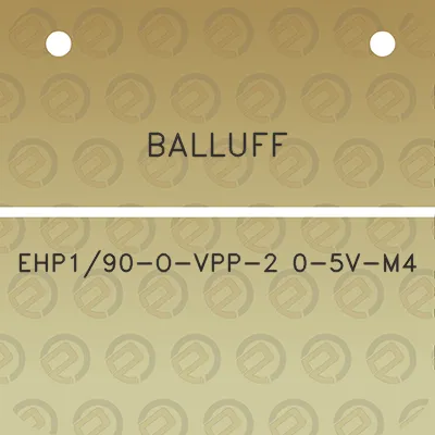 balluff-ehp190-o-vpp-2-0-5v-m4