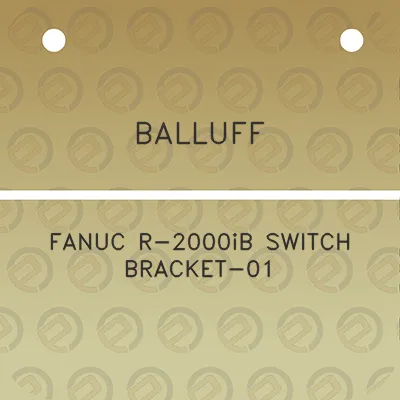 balluff-fanuc-r-2000ib-switch-bracket-01