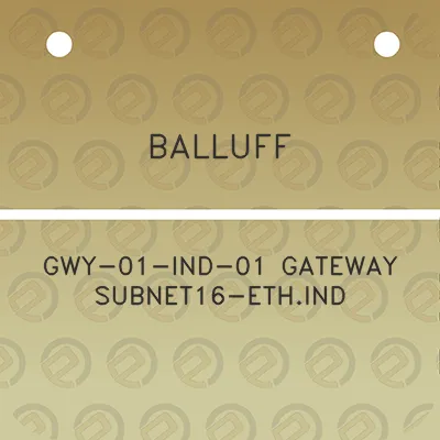 balluff-gwy-01-ind-01-gateway-subnet16-ethind