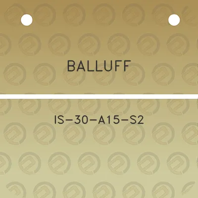 balluff-is-30-a15-s2