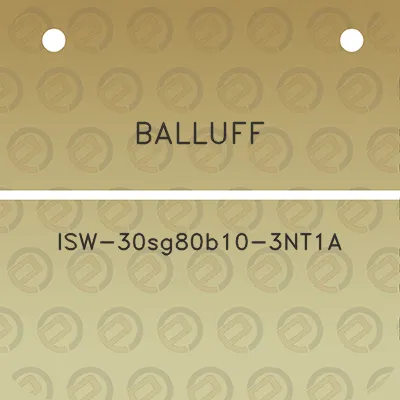 balluff-isw-30sg80b10-3nt1a