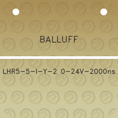 balluff-lhr5-5-i-y-2-0-24v-2000ns