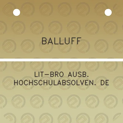 balluff-lit-bro-ausb-hochschulabsolven-de