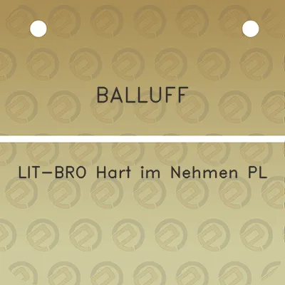 balluff-lit-bro-hart-im-nehmen-pl