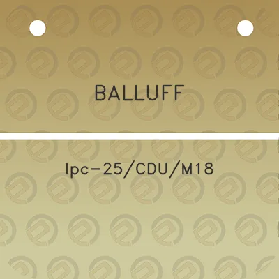 balluff-lpc-25cdum18