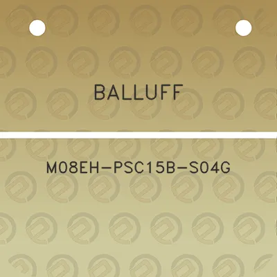 balluff-m08eh-psc15b-s04g