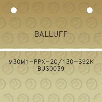 balluff-m30m1-ppx-20130-s92k-bus0039