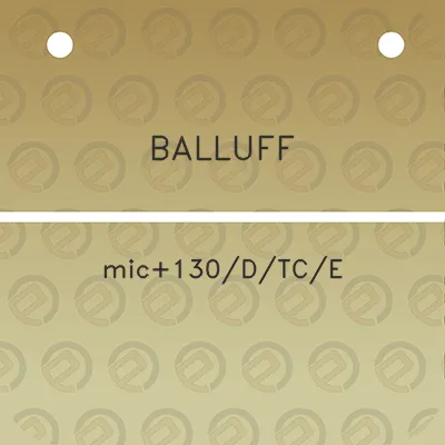 balluff-mic130dtce