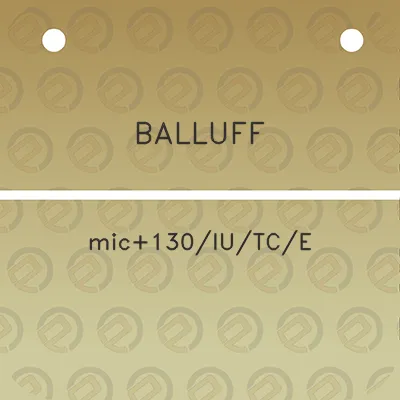 balluff-mic130iutce