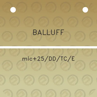 balluff-mic25ddtce