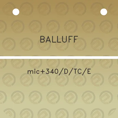 balluff-mic340dtce