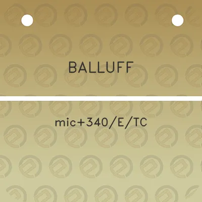 balluff-mic340etc