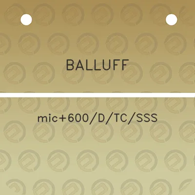 balluff-mic600dtcsss