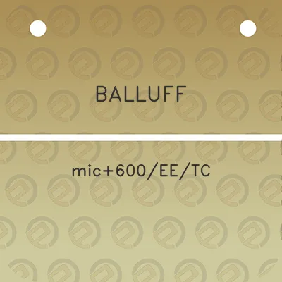 balluff-mic600eetc