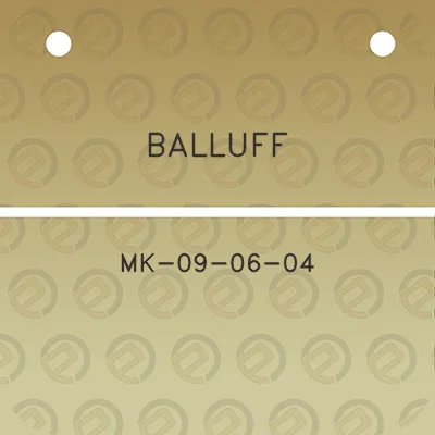 balluff-mk-09-06-04