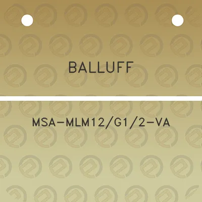 balluff-msa-mlm12g12-va