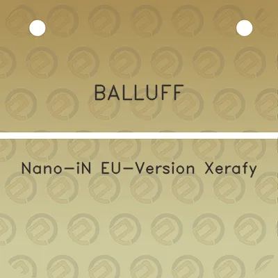 balluff-nano-in-eu-version-xerafy